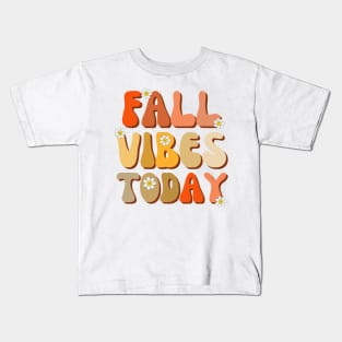 Retro Fall Vibes Today Autumn Colors Kids T-Shirt